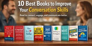 10 Best Books to Improve Your Conversation Skills